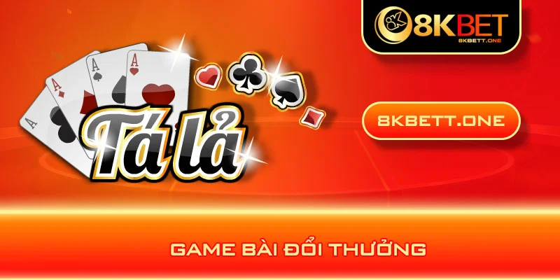 Game bài đổi thưởng