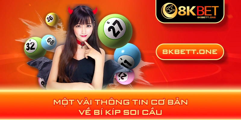 Một vài thông tin cơ bản về bí kíp soi cầu